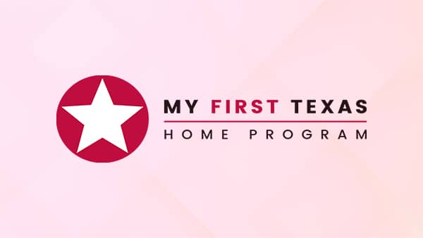 My First Texas Home Program - Showcase